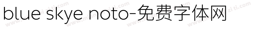 blue skye noto字体转换